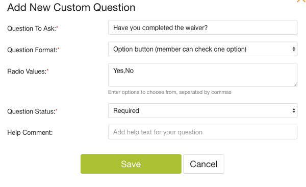 screenshot of custom question asking if volunteer has completed the waiver