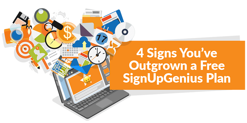 4 Signs You've Outgrown a Free SignUpGenius Plan